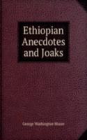 Ethiopian Anecdotes and Joaks