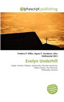 Evelyn Underhill: (English)