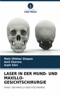 Laser in Der Mund- Und Maxillo-Gesichtschirurgie