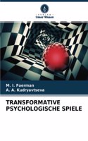 Transformative Psychologische Spiele