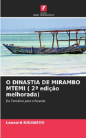 O DINASTIA DE MIRAMBO MTEMI ( 2a edição melhorada)