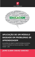 Aplicação de Um Módulo Baseado Em Problemas de Aprendizagem