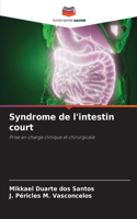 Syndrome de l'intestin court