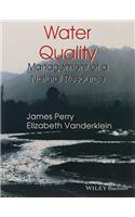 Water Quality: Management of a Natural Resource