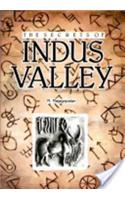 The Secrets of Indus Valley