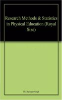 Research Methods & Statistics In Physical Education (Royal Size)