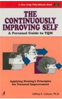The Continuously Improving Self (A Personal Guide To TQM)