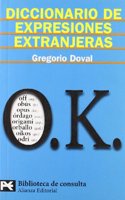 Diccionario de expresiones extranjeras / Dictionary of foreign expressions (El Libro De Bolsillo)