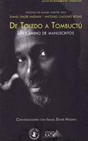 De Toledo a Tombuctu. Un camino de manuscritos: Conversaciones con Ismael Diadie Haidara