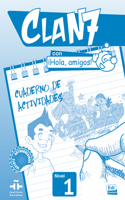 Clan 7 con Hola Amigos!