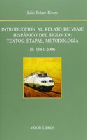 Introduccion al relato: De viaje hispanico del siglo XX. Vol 2