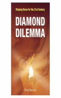 Diamond Dilemma