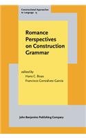 Romance Perspectives on Construction Grammar