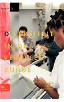 Diversiteit In de Verpleegkunde: (Basiswerken Verpleging En Verzorging)