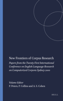 New Frontiers of Corpus Research: Papers from the Twenty First International Conference on English Language Research on Computerized Corpora Sydney 2000: 36 (Language and Computers)