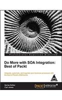 Do more with SOA Integration: Best of Packt