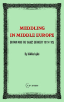 Meddling in Middle Europe