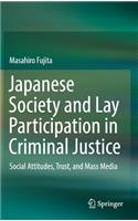 Japanese Society and Lay Participation in Criminal Justice