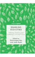 Enabling Eco-Cities