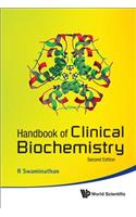 Handbook of Clinical Biochemistry (2nd Edition)