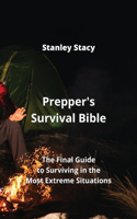 Prepper's Survival Bible