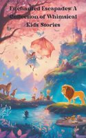 Enchanted Escapades