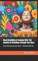 Nasal Breathing In Teenage Girls