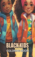 Black Kids Coloring Book: 100+ Amazing Coloring Pages for All Ages