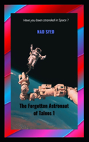 The Forgotten Astronaut of Taleos 1
