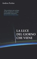 luce del giorno che viene