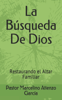 La Búsqueda De Dios