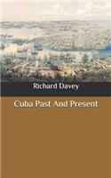 Cuba Past And Present