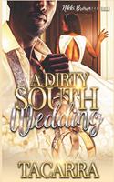 Dirty South Wedding