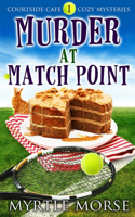 Murder at Match Point