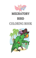 Megratory Bird Coloring Book