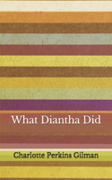 What Diantha Did: Beyond World's Classics