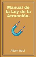 Manual de la Ley de la Atracción.