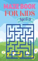 Maze Book For kids Age 6-9