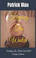 Keeping The Watch