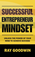 Successful Entrepreneur Mindset