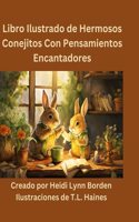 Libro Ilustrado de Hermosos Conejitos Con Pensamientos Encantadores