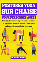 Postures Yoga sur Chaise pour personnes âgées