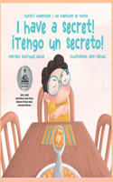 ¡I Have a Secret!/¡Tengo un Secreto!