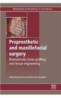 Preprosthetic and Maxillofacial Surgery