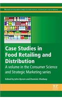 Case Studies in Food Retailing and Distribution