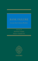 Bank Failure: Lessons from Lehman Brothers