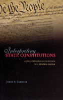 Interpreting State Constitutions
