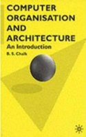 Computer Organisation And Architecture An Introduction