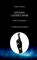 Mentalismo: Il Mestiere di Mentire - Note di conferenza