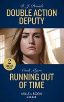 Double Action Deputy / Running Out Of Time